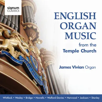 English Organ Music from the Temple Church by James Vivian