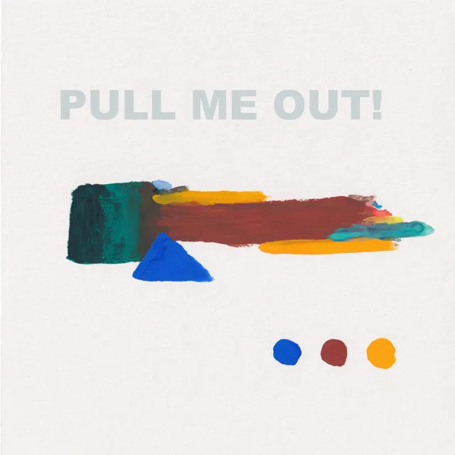 PULL ME OUT!