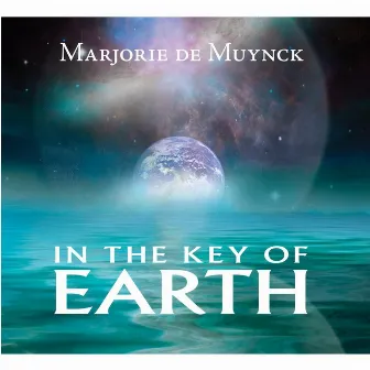 In the Key of Earth by Marjorie de Muynck