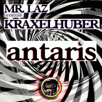 Antaris (Mr. Laz Presents Kraxelhuber) by Kraxelhuber