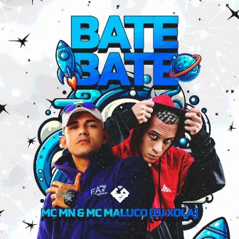 Bate Bate by MC MALUCO