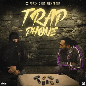 Trap Phone by CS Fresh