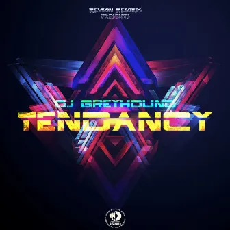 Tendancy by Dj greyhound