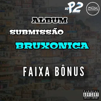 FAIXA BONUS - ZN AGRESSIVO by DJ P2 DA ZS