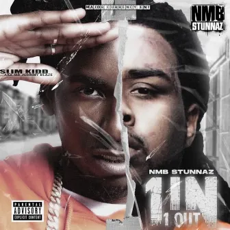 Nmb Stunnaz 1in1out by Slim Kidd