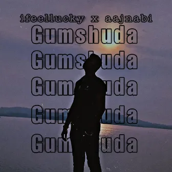 Gumshuda by Ifeellucky