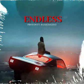 Endless by Proton