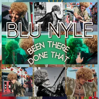 Been There Done That by Blu Nyle