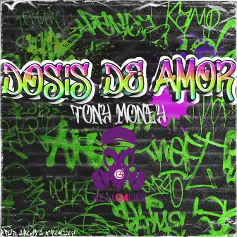 Dosis de Amor by Tony Money