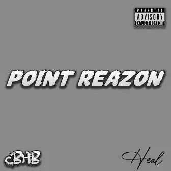 HEAL by Point Reazon