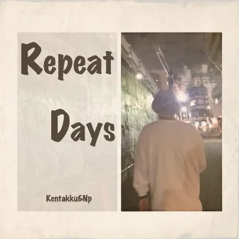 Repeat Days by Kentakku