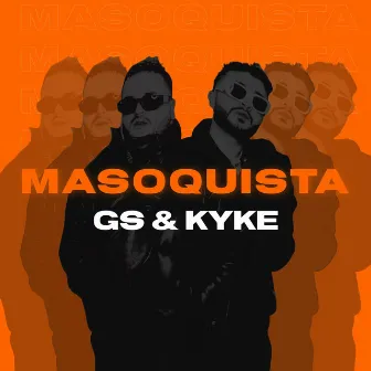 Masoquista by Kyke