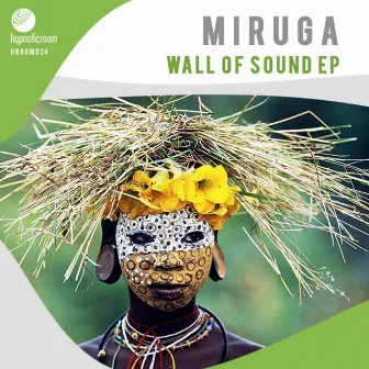 Wall Of Sound EP by Miruga