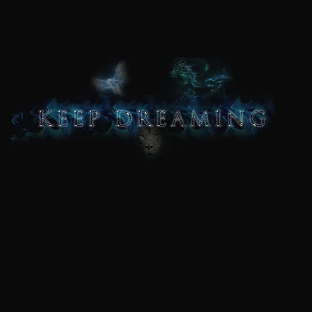 Keep Dreaming