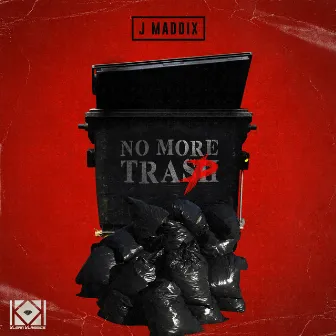 No More Trap by J Maddix