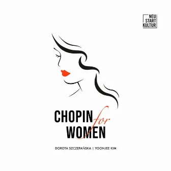 Chopin for Women by Dorota Szczepańska