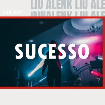 Sucesso by Liu Alenk