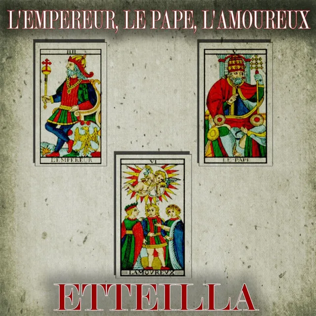 Second ternary - l'empereur, le pape, l'amoureux