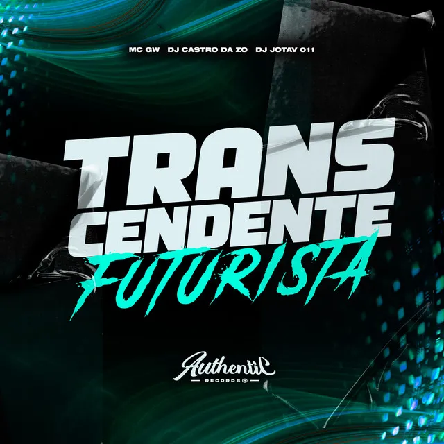 Transcendente Futurista