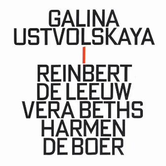 Galina Ustvolskaya: 1 by Galina Ustvolskaya