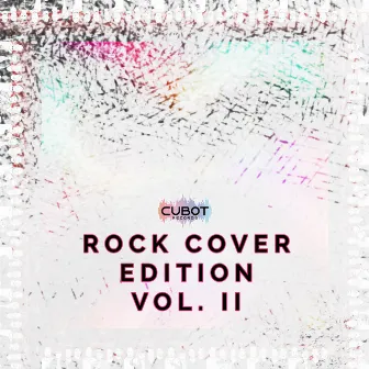 Rock Cover Edition, Vol. 2 by CUBOT Records