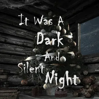 It Was A Dark And Silent Night by Fake Filmscore