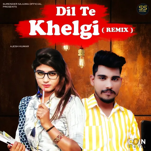 Dil Te Khelgi - Remix