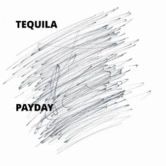 Payday by Tequila