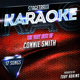 Stagetraxx Karaoke : The Very Best of Connie Smith (Karaoke Version) by Toby Adkins