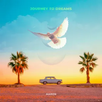 Journey To Dreams by Aaron Rameen