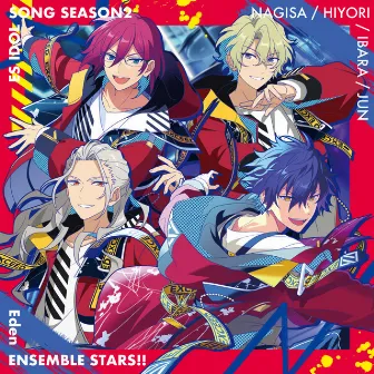 Eden「EXCEED」ENSEMBLE STARS!! ES idol song season2 by Eden/乱 凪砂(CV.諏訪部順一)、巴 日和(CV.花江夏樹)、七種 茨(CV.逢坂良太)、漣 ジュン(CV.内田雄馬)