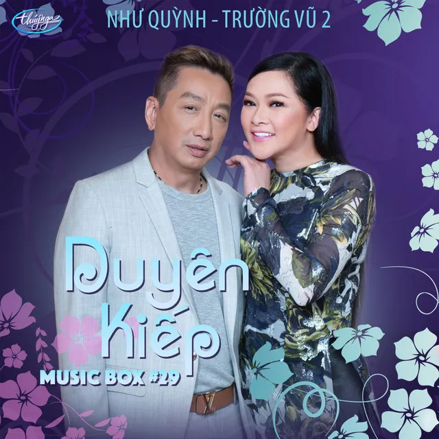 Music Box 29: Duyên Kiếp