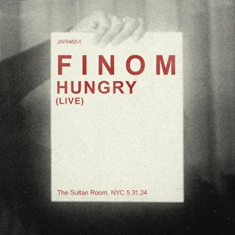 Hungry (Live) by Finom