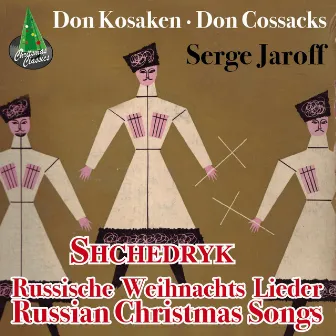 Russische Weihnachtslieder (Russian Christmas) by Serge Jaroff