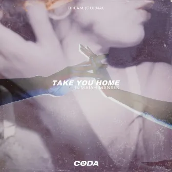 Take You Home by Dream Journal