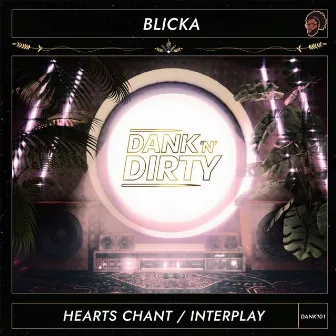 Hearts Chant / Interplay by Blicka