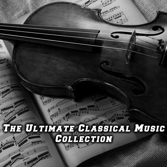 The Ultimate Classical Music Collection