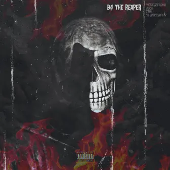 B4 The Reaper by Yungstaxx