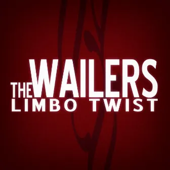 Limbo Twist by The Wailers