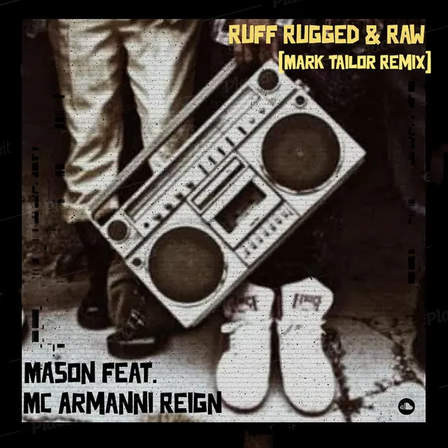 Ruff Rugged & Raw - remix