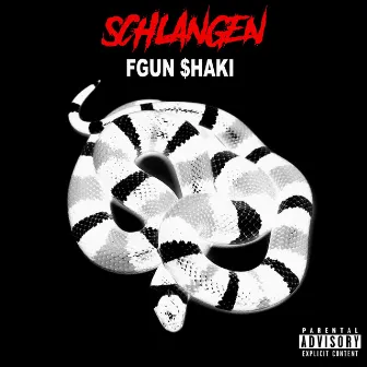 Schlangen by FGUN $HAKI