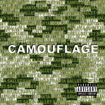 Camouflage by Santa Sallet