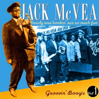 Groovin' Boogie by Jack McVea