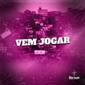 VEM JOGAR by DJ Thay Original