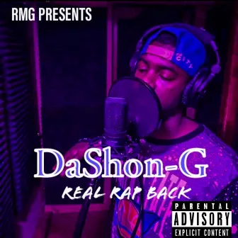 REAL RAP BACK by DaSHON-G