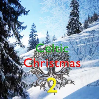 Celtic Christmas, Vol. 2 by Liz Madden