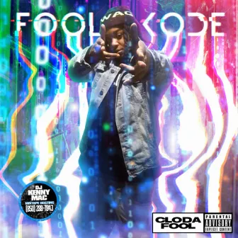 Fool Kode by C-Lo Da Fool