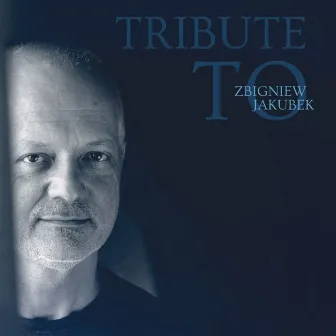 Tribute to Zbigniew Jakubek by Zbigniew Jakubek