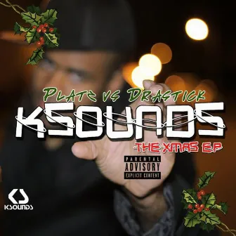 The Xmas E.P. (Platz vs. Drastick) by Ksounds