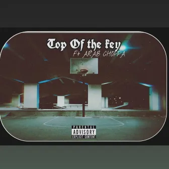 Top Of The Key by Trilla H.E.A.T